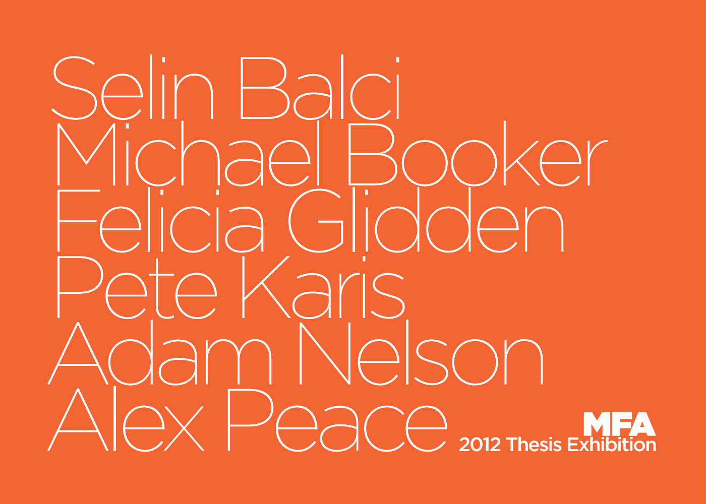 2012 Masters of Fine Arts Thesis Exhibition
