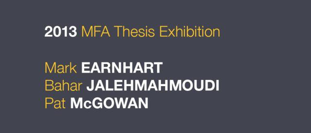 2013 MFA Thesis Exhibition