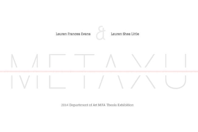 METAXU: 2014 MFA Thesis Exhibition