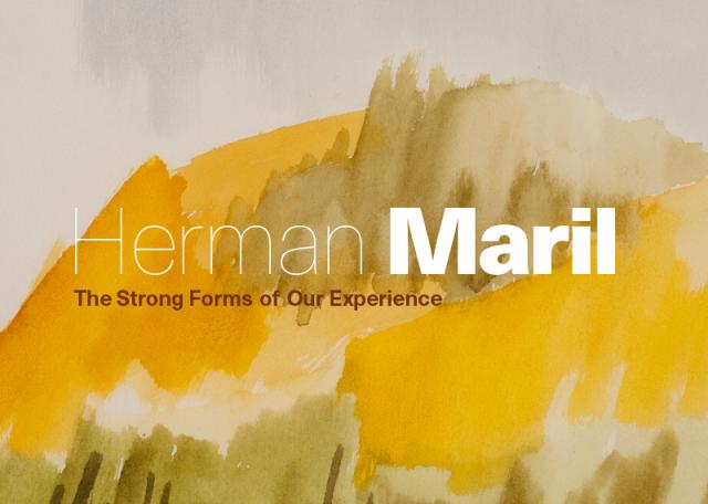 Herman Maril: The Strong Forms of Our Experience