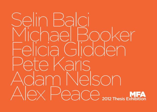2012 Masters of Fine Arts Thesis Exhibition
